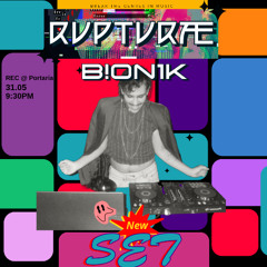 B!0n1k RUPTURÆ - REC @ Portaria