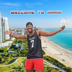 Welcome To Miami 2021