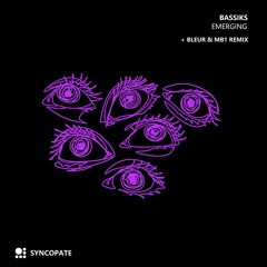 Bassiks - Emerging (Original Mix)