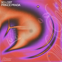Prince Prada - So Lost (BIS001)