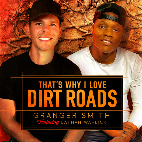 That's Why I Love Dirt Roads (feat. Lathan Warlick)