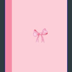 Read ebook [PDF] 📖 Paperback Journal/Notebook: Pink Bow Read Book