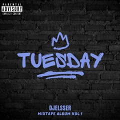 TUESDAY DJELSSER