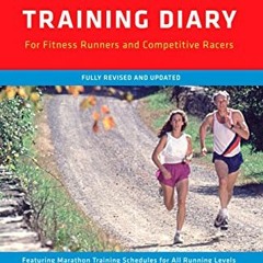 free EBOOK 🧡 The Runner's Training Diary: For Fitness Runners and Competitive Racers