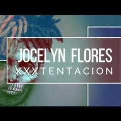 XXXTENTACION - Jocelyn Flores (Slowed & Reverbed)