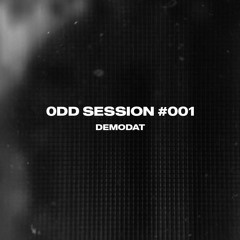 0DD Session #001