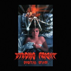 Digital Space – Strong Fright (2021)