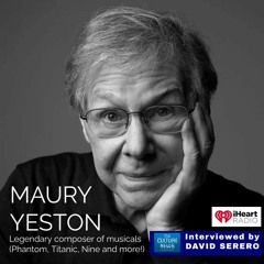 Interview with legendary composer Maury Yeston "Titanic, The Musical" - Interview with David Serero