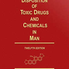 [Download] EPUB ✅ Disposition of Toxic Drugs and Chemicals in Man by  Randall C. Base
