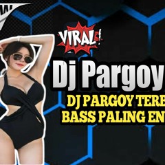 DJ PARGOY NONSTOP 2022 TERBARU FULL BASS SERASA DI DALAM ROOM