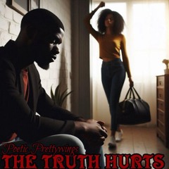 The Truth Hurts (Poetic Prettywings, Vocals)