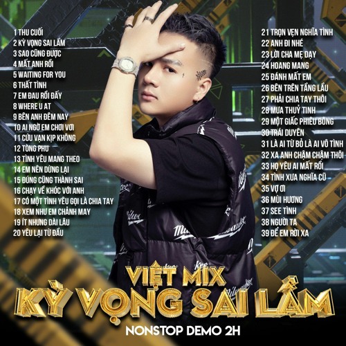 (DEMO VIETMIX CĂNG 2H ) KỲ VỌNG SAI LẦM - BÌNH HỒ REMIX - LIÊN HỆ MUA NHẠC ZALO 0901.3333.85