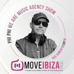 PHI PHI - WE ARE MUSIC - MOVE IBIZA RADIO - 21/02/ 2021
