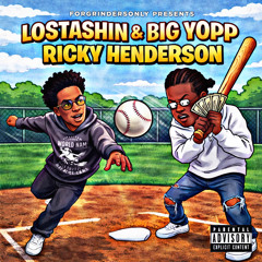 Ricky Henderson  ft Big Yopp
