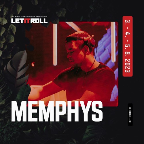 MEMPHYS @ LET IT ROLL 2023