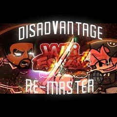 Disadvantage FNF Rev-Mixed  OST