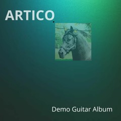 ARTICO - Demo Guitar (Full)