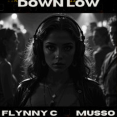 DOWN LOW