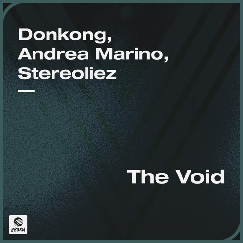 Donkong, Andrea Marino, Stereoliez - The Void