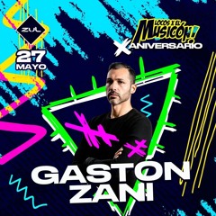 Gaston Zani @ Locos X El Musicón - Zul - 27-05-2023