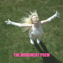 THE MOVEMENT POEM