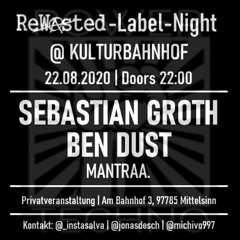 Mantraa. @ Rewasted Label Night (Set Cut)