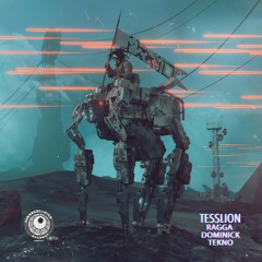 TESSLION - Ragga Dominick Tekno [Free DL] / Available on Spotify & Digital Stores