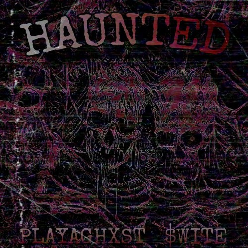 HAUNTED (feat $WITE)