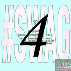 #swagamoster IV