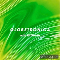 Globetronica 03 - Pathaan [with Narcisse]