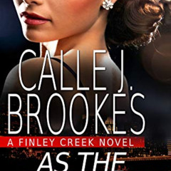GET EBOOK 📂 As the Night Ends (Finley Creek Book 7) by  Calle J. Brookes KINDLE PDF