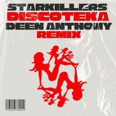 Discoteka (Deen Anthony Remix)
