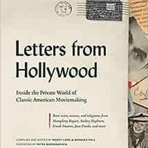 ( VnD ) Letters from Hollywood: Inside the Private World of Classic American Movemaking by Rocky Lan