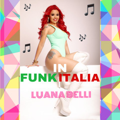 Funk in Italia (Brasil dance mix)