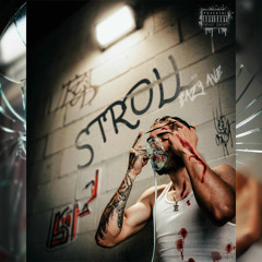 STROLL (Prod. GLITXH)