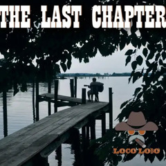 Our Final Goodbye [Loco Lobo]