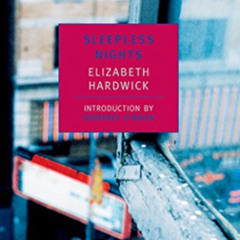 VIEW EBOOK 📙 Sleepless Nights (New York Review Books Classics) by  Elizabeth Hardwic
