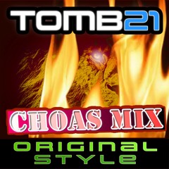 Original Style - Chaos Mix