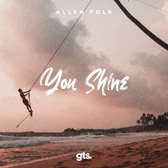 Allen Folk - You Shine