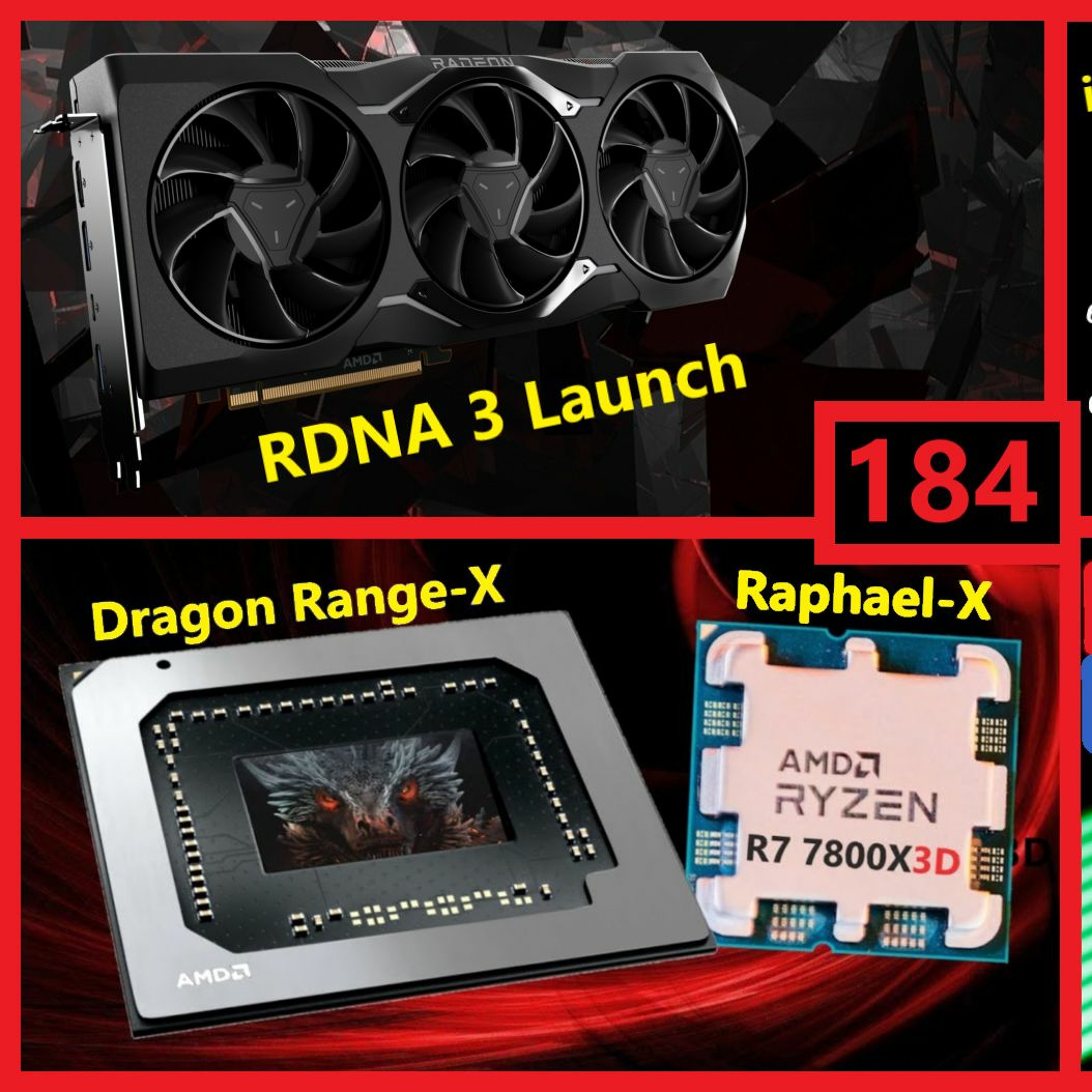 cover of episode 184. AMD RDNA 3 Launch, i9-13900KS, AMD Dragon Range-X, Microsoft Activision Blocked