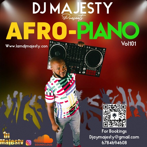 DJ MAJESTY PRESENTS AFRO-PIANO VOL101 (IG@IAMDJMAJESTY)