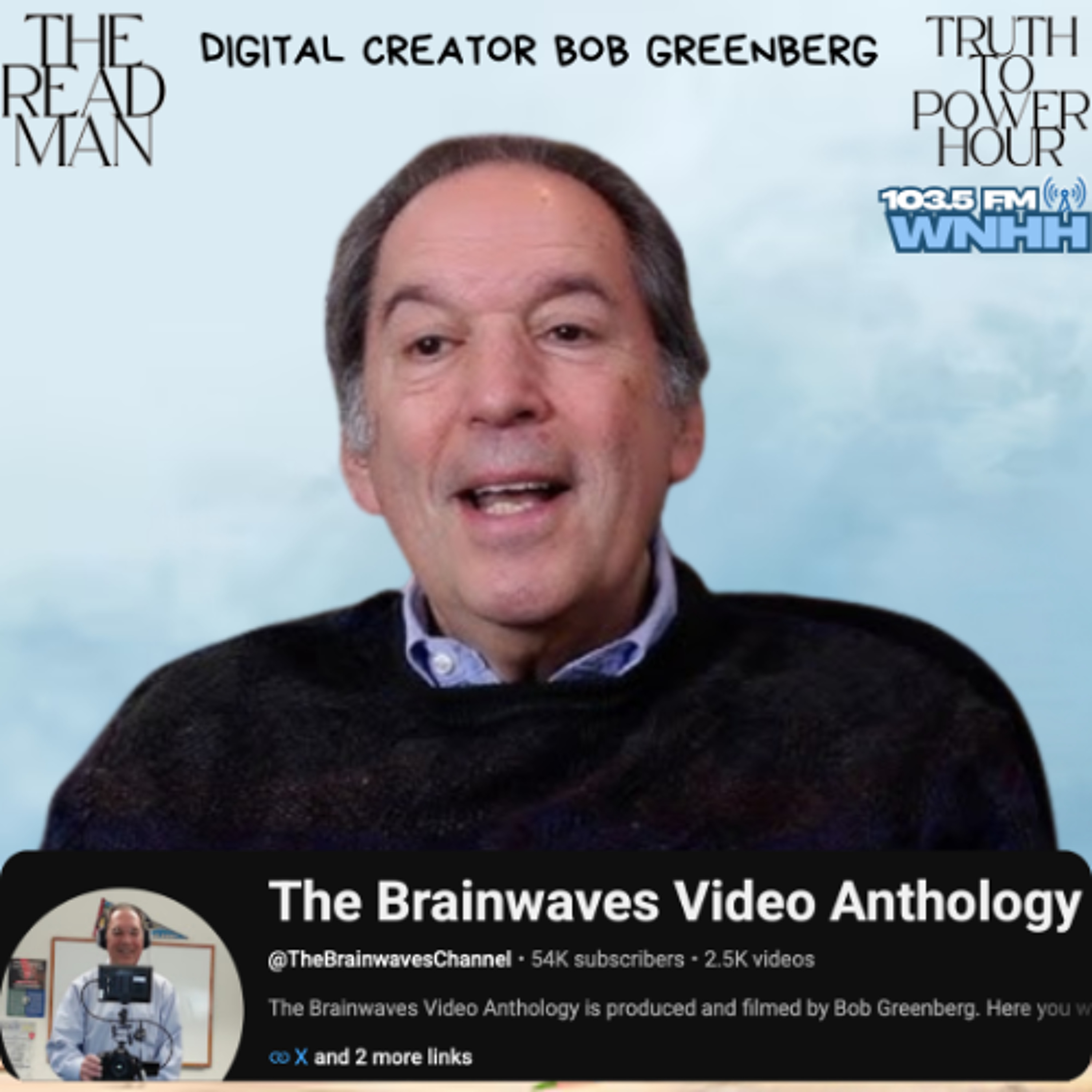 The Readman Truth To Power Hour Digital Creator Bob Greenberg episode artwork