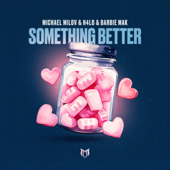 Something Better