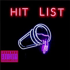 Hit List (ft. Sav)