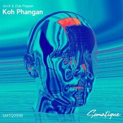 Jon.K , Dub Pepper  - Koh Panghan