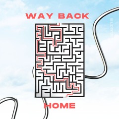 Way Back Home (Trance Edit)