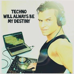 Techno will always be my Destiny Vol. 1 (Hardtechno Edition)