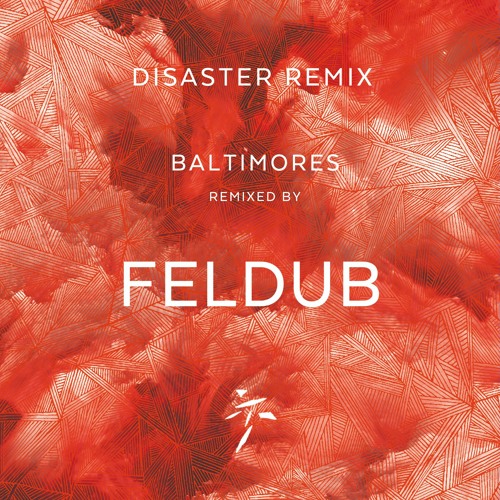 Disaster REMIX - Feldub