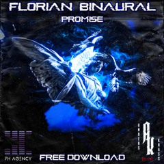 Florian Binaural - Promise [FREE DOWNLOAD]