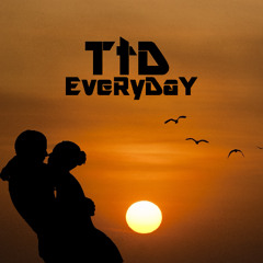 TTD - Everyday
